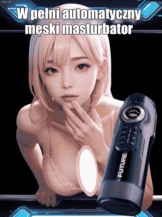 【Realistyczne odczucia】W pełni automatyczny męski masturbator